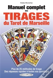 Manuel Complet Des Tirages Du Tarot De Marseille