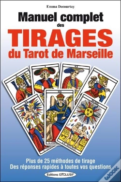 Capa do artigo Manuel Complet Des Tirages Du Tarot De Marseille : Plus De 25 Méthodes De Tirage