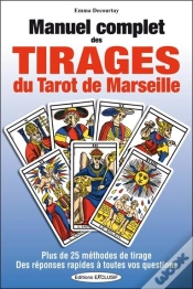 Capa do artigo Manuel Complet Des Tirages Du Tarot De Marseille : Plus De 25 Méthodes De Tirage