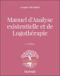 Manuel D'Analyse Existentielle Et De Logothérapie (2e Édition) - Preview