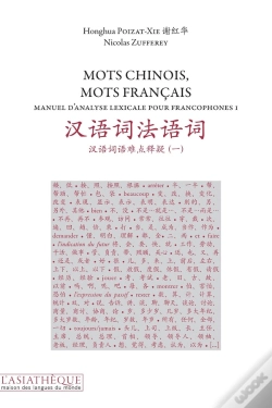 Capa do artigo Manuel D'Analyse Lexicale Pour Francophones Tome 1 ; Mots Chinois, Mots Français
