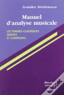 Manuel D'Analyse Musicale T. 1, Les Formes Classiques Simples Et Complexes