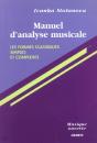 Manuel D'Analyse Musicale T. 1, Les Formes Classiques Simples Et Complexes - Preview