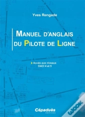Manuel D'Anglais Du Pilote De Ligne ; Accès Aux Niveaux Oaci 4 Et 5