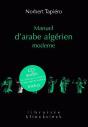 Manuel D'Arabe Algérien Moderne : + 1 Cd - Preview