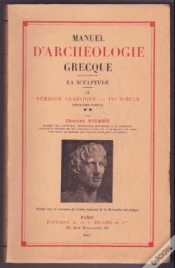 Capa do artigo Manuel D'Archéologie Grecque Tome 4 ; La Sculpture, Période Classique, Ive Siècle