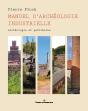 Manuel D'Archeologie Industrielle - Preview