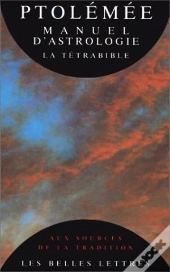 Manuel D'Astrologie ; La Tetrabible.