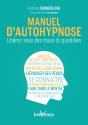 Manuel D'Autohypnose ; Libérez-Vous Des Maux Du Quotidien - Preview