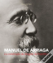 Capa do artigo Manuel de Arriaga e a construção da imagem da República
