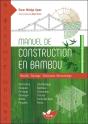 Manuel De Construction En Bambou ; Récolte, Séchage, Techniques D'Assemblage - Preview