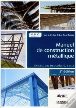 Capa do artigo Manuel De Construction Métallique ; Extraits Des Eurocodes 0, 1 Et 3 (2e Édition)
