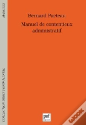Manuel De Contentieux Administratif (2e Édition)