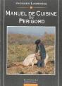 Manuel De Cuisine Du Périgord - Preview