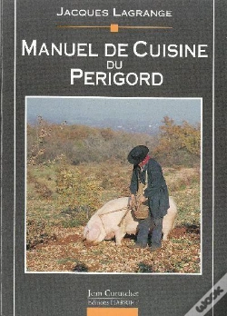 Capa do artigo Manuel De Cuisine Du Périgord
