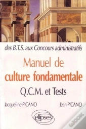 Manuel De Culture Fondamentale - Qcm, Exos, Tests - Bts-Dut