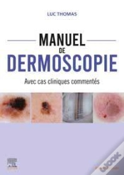 Capa do artigo Manuel De Dermoscopie : Avec Cas Cliniques Commentés