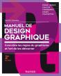 Manuel De Design Graphique ; Forme Et Espace, Couleur, Typo, Images, Composition (2e Édition) - Preview