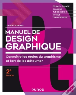Capa do artigo Manuel De Design Graphique ; Forme Et Espace, Couleur, Typo, Images, Composition (2e Édition)