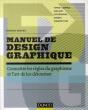 Manuel De Design Graphique ; Forme Et Espace, Couleur, Typo, Images, Composition - Preview