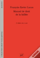 Manuel De Droit De La Faillitte (2e Édition)