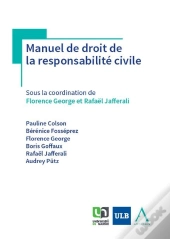 Manuel De Droit De La Responsabilité Civile
