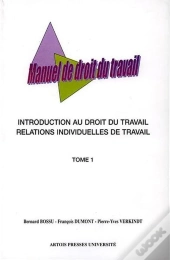 Manuel De Droit Du Travail ; Introduction Au Droit Du Travail Et Relations Individuelles De Travail