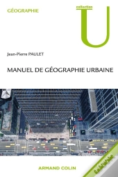 Manuel De Géographie Urbaine (3e Édition)