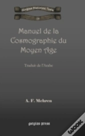 Manuel De La Cosmographie Du Moyen Age