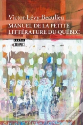 Manuel De La Petite Littérature Du Québec