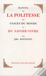 Capa do artigo Manuel De La Politesse, Des Usages Du Monde Et Du Savoir-Vivre
