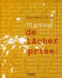 Manuel De Lâcher Prise - Preview