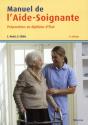 Manuel De L'Aide-Soignante ; Préparation Au Diplôme D'Etat (2e Édition) - Preview