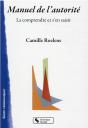 Manuel De L'Autorité : La Comprendre Et S'En Saisir - Preview