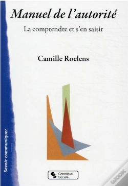 Capa do artigo Manuel De L'Autorité : La Comprendre Et S'En Saisir