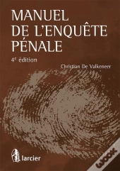 Manuel De L'Enquête Pénale (4e Édition)