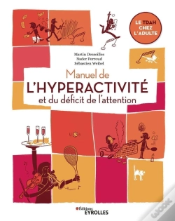 Capa do artigo Manuel De L'Hyperactivité Et Du Déficit De L'Attention ; Le Tdah Chez L'Adulte