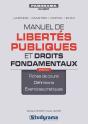 Manuel De Libertés Publiques Et Droits Fondamentaux ; Licence, Master, Crfpa, Enm (8e Édition) - Preview