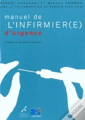 Manuel De L'Infirmier D'Urgence ; 3e Edition