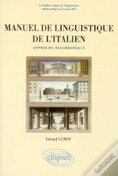Manuel De Linguistique De L'Italien - Approche Diachronique