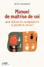 Manuel De Maîtrise De Soi Pour Déjouer Les Manipulations Et Prendre Le Dessus! - Preview
