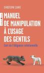 Manuel De Manipulation À L'Usage Des Gentils : L'Art De L'Élégance Relationnelle - Preview