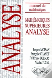 Capa do artigo Manuel De Mathématiques Supérieures - Mathématiques Supérieures - Analyse