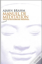 Manuel De Meditation Selon Le Bouddhisme Theravada
