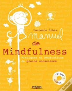 Capa do artigo Manuel De Mindfulness ; Pratiques Et Méditations De Pleine Conscience