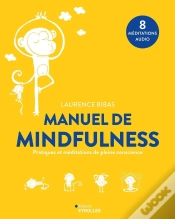 Capa do artigo Manuel De Mindfulness : Pratiques Et Méditations De Pleine Conscience