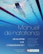 Manuel De Natation(S) Des Pratiques Pour Tous - Comprendre, Nager, S'Entrainer - Preview