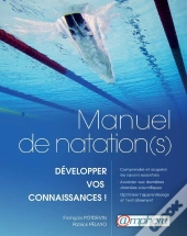 Manuel De Natation(S) Des Pratiques Pour Tous - Comprendre, Nager, S'Entrainer