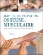 Manuel De Palpation Osseuse Et Musculaire, 3e Edition - Preview