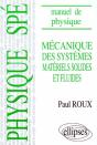 Manuel De Physique Générale Spé. Mécanique Des Systèmes Matériels Solides Et Fluides Cours Et Exercices Corrigés - Preview